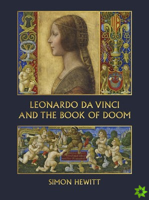 Leonardo da Vinci and The Book of Doom
