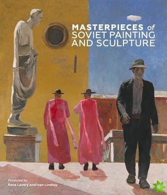 Masterpieces of Soviet Painting and Sculpture