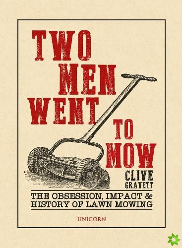 Two Men Went to Mow
