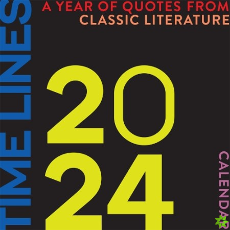Time Lines: A Year of Quotes from Classic Literature-2024 Wall Calendar