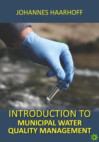 Introduction to Municipal Water Quality Management