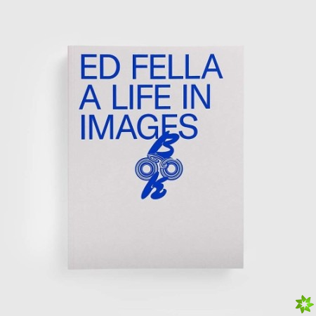 Ed Fella: A Life in Images