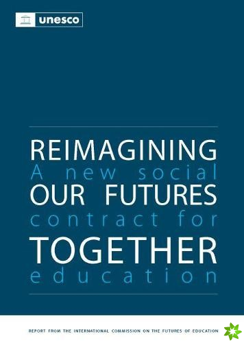 Reimagining our Futures Together