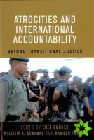 Atrocities and International Accountability