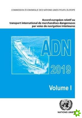 Accord europeen relatif au transport international des marchandises dangereuses par voies de navigation interieures (ADN 2019) En vigueur le 1er janvi