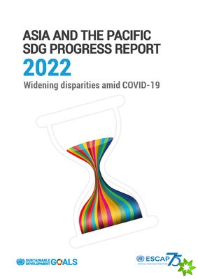 Asia and the Pacific SDG progress report 2022