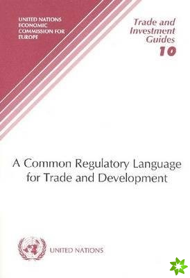 Common Regulatory Language for Trade and Development