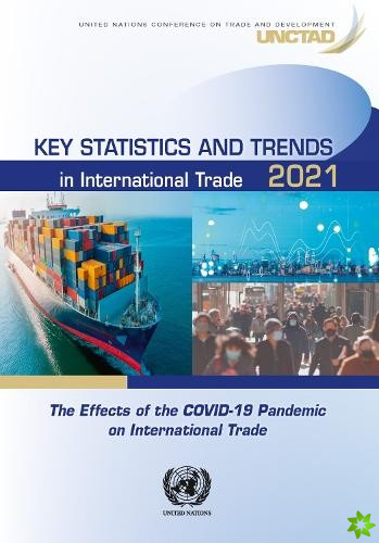 Key statistics and trends in international trade 2021