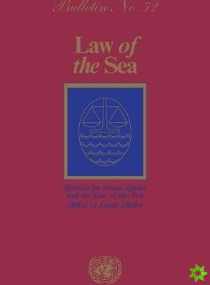 Law of the Sea Bulletin, Number 72, 2010