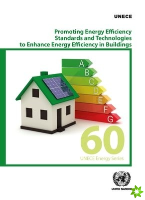 Promoting energy efficiency standards and technologies to enhance energy efficiency in buildings