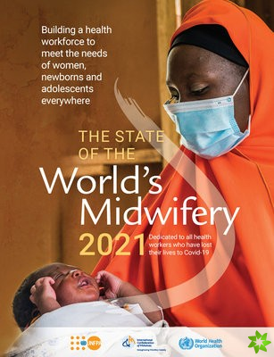 State of the world's midwifery 2021