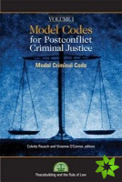 Model Codes for Post-conflict Criminal Justice