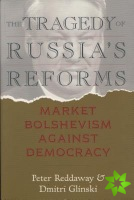 Tragedy of Russia's Reforms