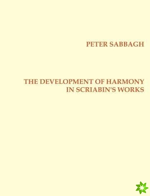 Development of Harmony in Scriabins Works
