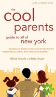 Cool Parent's Guide to All of New York