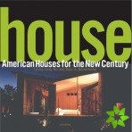 House: American Houses New Century