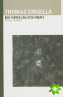 Thomas Kinsella: The Peppercanister Poems