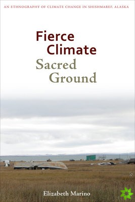 Fierce Climate, Sacred Ground