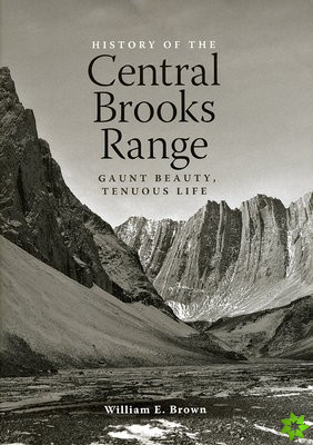 History of the Central Brooks Range