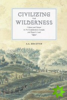 Civilizing the Wilderness