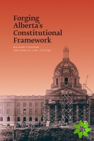 Forging Alberta's Constitutional Framework