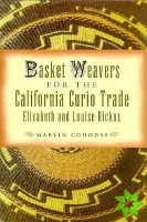 Basketweavers for the California Curio Trade