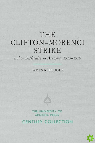 Clifton-Morenci Strike
