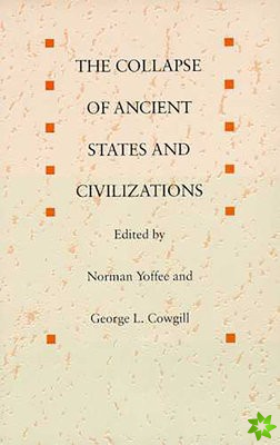Collapse Of Ancient States And Civilizations