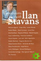 CONVERSATIONS WITH ILAN STAVANS