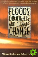 Floods, Droughts, and Climate Change