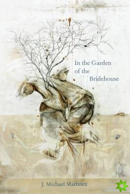 In the Garden of the Bridehouse