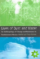 LIVES OF DUST AND WATER