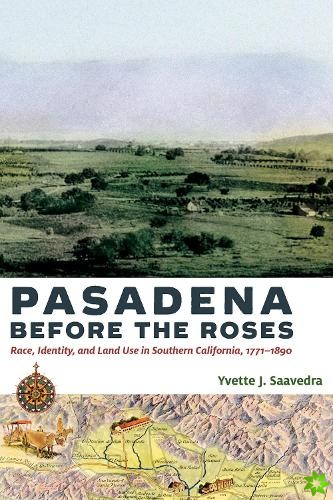 Pasadena Before the Roses
