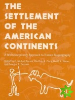 SETTLEMENT OF THE AMERICAN CONTINENTS