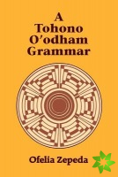 Tohono O'Odham Grammar
