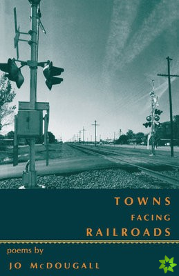 Towns Facing Railroads
