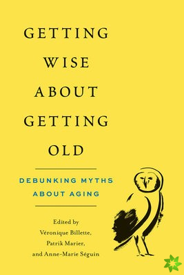 Getting Wise about Getting Old