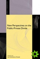 New Perspectives on the Public-Private Divide