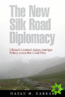 New Silk Road Diplomacy