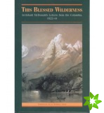 This Blessed Wilderness