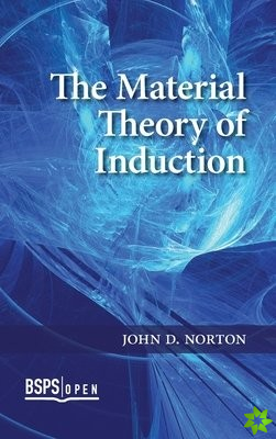 Material Theory of Induction
