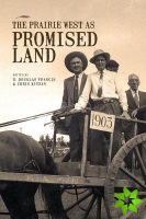 Prairie West as Promised Land