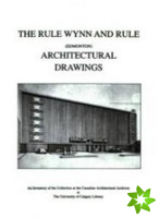 Rule Wynn and Rule (Edmonton) Architectural Drawings