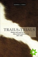 Trails and Trials