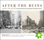 After the Ruins, 1906 and 2006