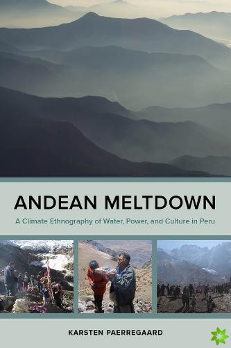 Andean Meltdown
