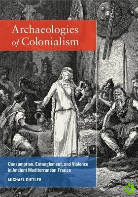 Archaeologies of Colonialism