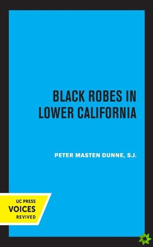 Black Robes in Lower California