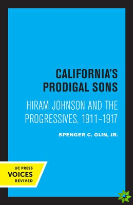 California's Prodigal Sons