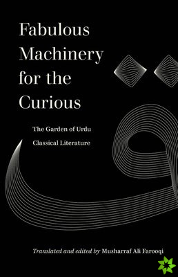 Fabulous Machinery for the Curious
